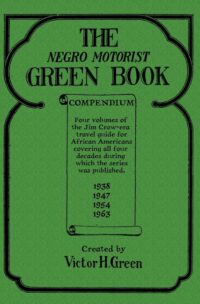 Cover image for The Negro Motorist Green Book Compendium