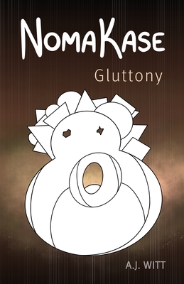 Cover image for NomaKase: Gluttony (Fifth Dinner Service)