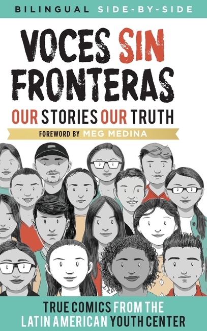 Cover image for Voces Sin Fronteras: Our Stories, Our Truth (New Foreword by Meg Medina)