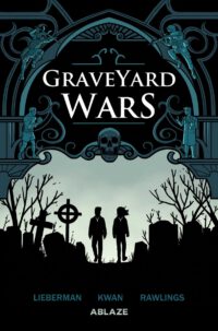 Cover image for Graveyard Wars Vol 1