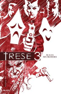 Cover image for Trese Vol 3: Mass Murders