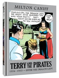 Cover image for Terry and the Pirates: The Master Collection Vol. 1: 1934-1935 - Enter the Dragon Lady