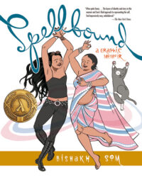 Cover image for Spellbound: A Graphic Memoir