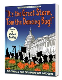 Cover image for It's the Great Storm, Tom the Dancing Bug!: Tom the Dancing Bug Vol. 8