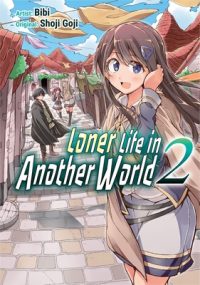 Cover image for Loner Life in Another World Vol. 2 (Manga)