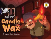 Candle Wax: A Laugh-Along Songbook