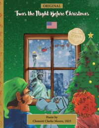 Cover image for ORIGINAL 'Twas the Night Before Christmas - 200th Anniversary Edition: ENGLISH, first published in 1823