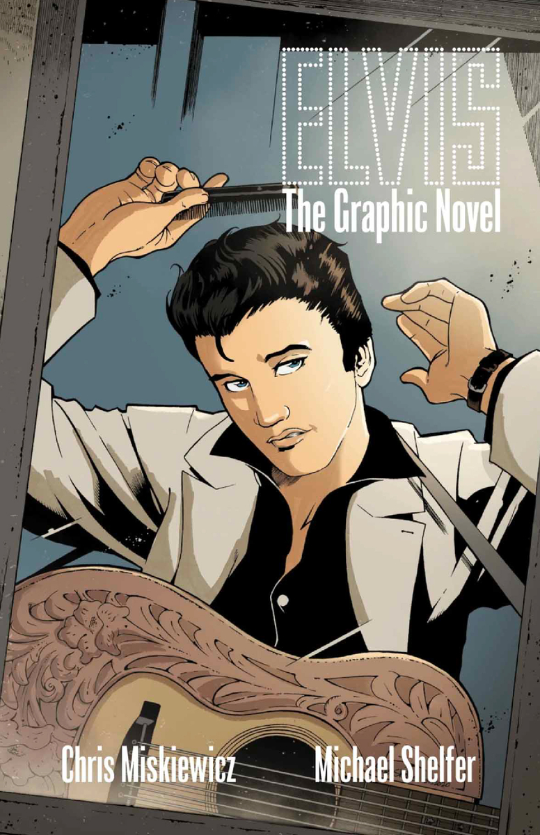 Cover image for Elvis Elvis: The Official Graphic Novel (Hc)