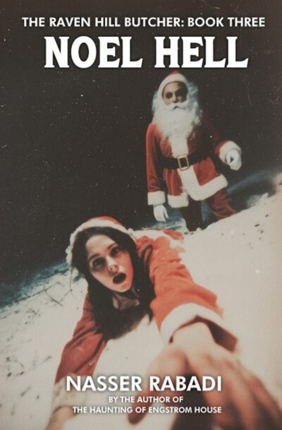 Cover image for Noel Hell: A Slasher Horror Novel