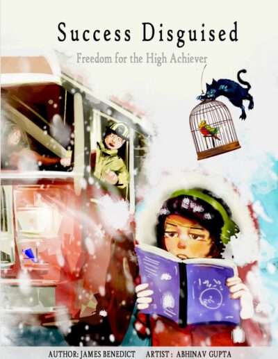 Cover image for Success Disguised: Freedom for the High Achiever