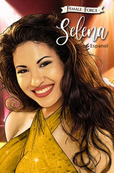 Cover image for Female Force: Selena EN ESPAÑOL (Gold Variant Cover)