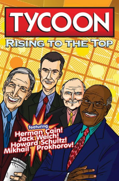 Cover image for Orbit: Tycoon: Rise to the Top: Mikhail Prokhorov, Howard Schultz, Jack Welch, and Herman Cain