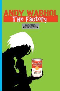 Cover image for Milestones of Art: Andy Warhol: The Factory