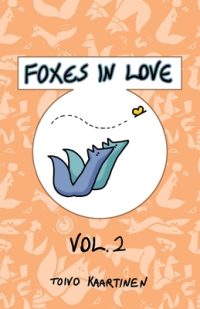 Cover image for Foxes in Love: Volume 2