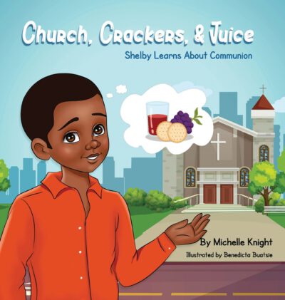 Cover image for Church, Crackers, and Juice