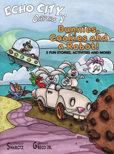 Cover image for Bunnies, Cookies and a Robot!
