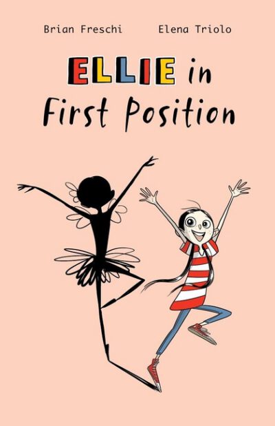 Cover image for Ellie in First Position: A Graphic Novel