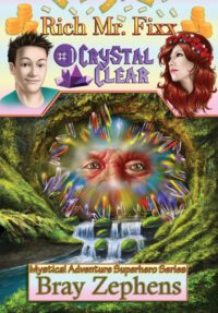 Rich Mr. Fixx: #1 Crystal Clear