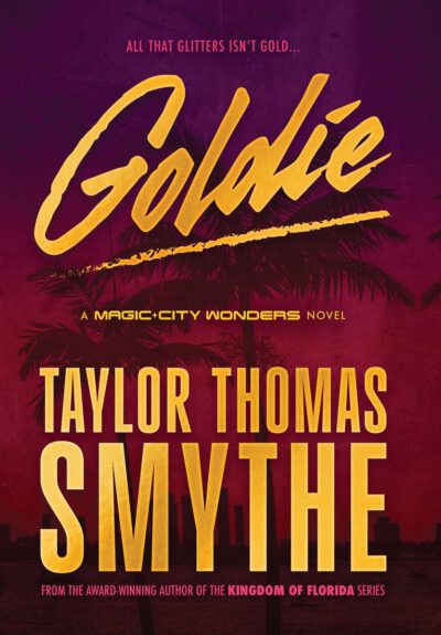 Cover image for Goldie: A Magic City Wonders Novel