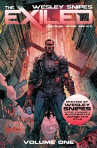 Cover image for Wesley Snipes' the Exiled Vol 1