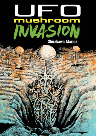 Cover image for UFO Mushroom Invasion