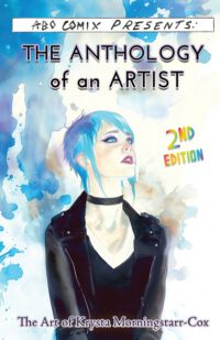 Cover image for The Anthology of an Artist: The Art of Krysta Morningstarr-Cox