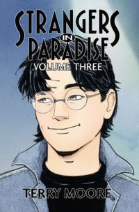 Cover image for Strangers in Paradise Volume Three