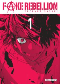 Cover image for Fake Rebellion Vol 1
