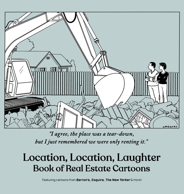 Cover image for Location, Location, Laughter: Book of Real Estate Cartoons