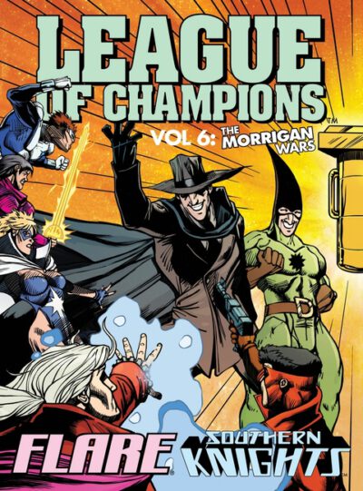 League of Champions, Volume 6: The Morrigan Wars