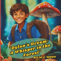 "Dylan's Dream: A Whisper in the Forest"