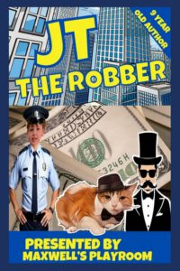 JT The Robber: Action Book for Children 9 Year Old Author