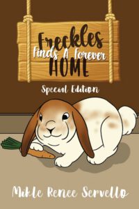 Freckles Finds A Forever Home: Special Edition
