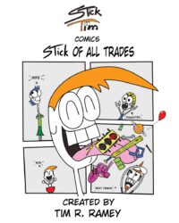 STick Tim Comics: STick of All Trades