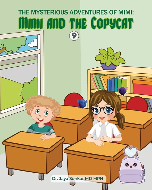 The Mysterious Adventures of Mimi: The Mysterious Copy Cat