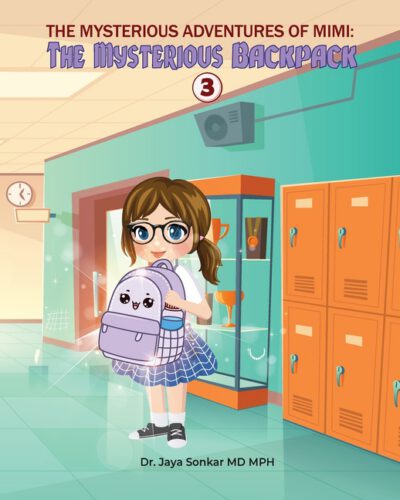 The Mysterious adventures of Mimi The Mysterious Backpack