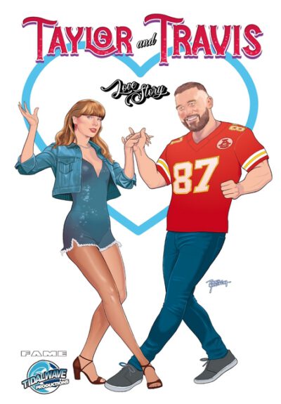 Fame: Taylor Swift and Travis Kelce: A LOVE STORY
