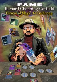 Fame: Richard Channing Garfield: Magic the Gathering
