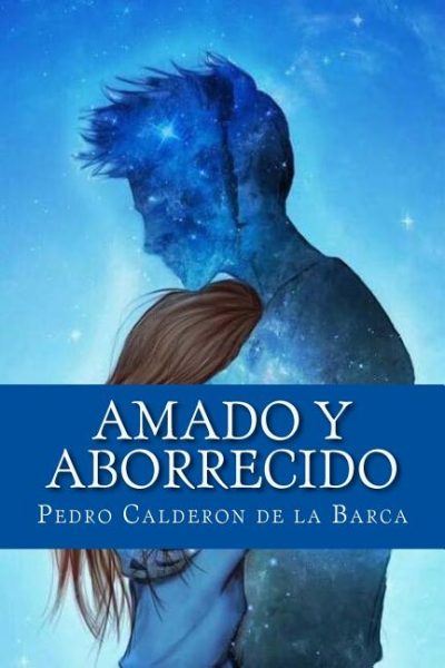 Cover image for Amado y Aborrecido