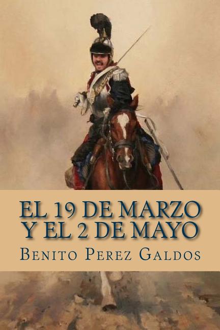 Cover image for El 19 de Marzo y el 2 de Mayo