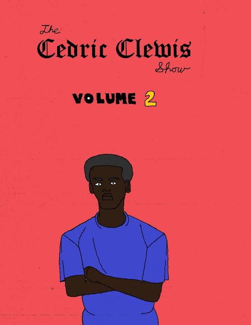 Cover image for Cedric Clewis show volume 2