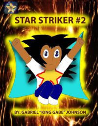 Cover image for Star Striker #2: Strike of the Star Part 2
