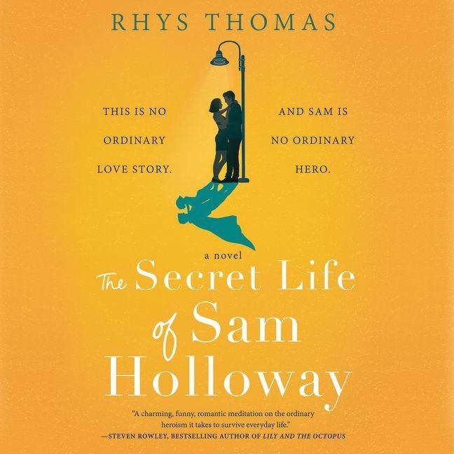 Cover image for The Secret Life of Sam Holloway