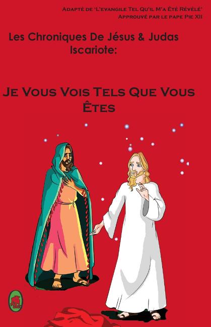 Cover image for Je Vous Vois Tels Que Vous Êtes