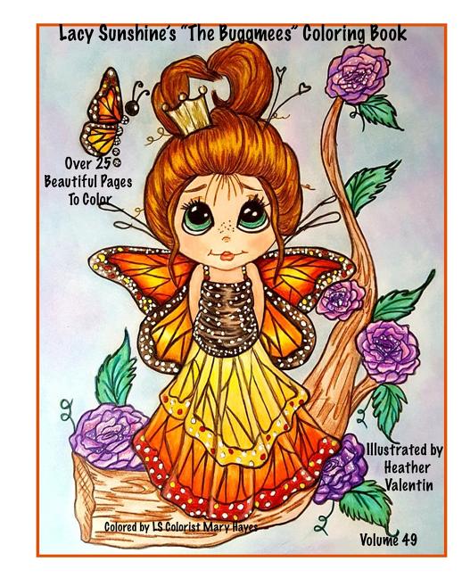 Cover image for Lacy Sunshine's "The Buggmees" Coloring Book: Whimiscal Fairies Winged Big Eyed Adorable Images Heather Valentin Volume 49 All Ages