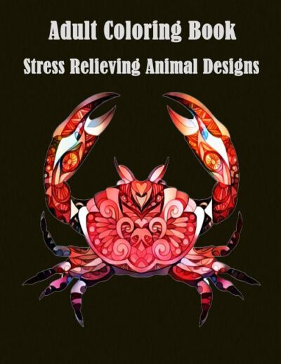 Cover image for Adult Coloring Book: Stress Relieving Animal Designs: A Cute Coloring Book with Fun, Simple (Perfect for Beginners and Animal Lovers)