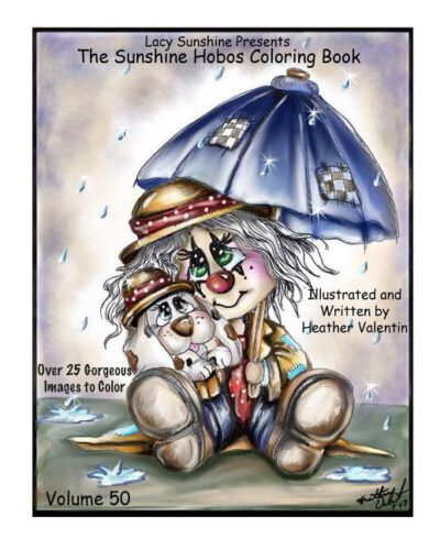 Cover image for Lacy Sunshine Presents The Sunshine Hobos Coloring Book: Whimscial Hobos Pets All Ages Coloring Book Volume 50