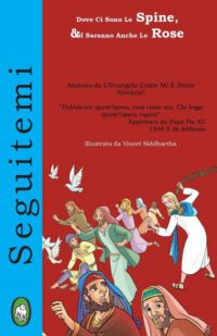 Cover image for Dove Ci Sono Le Spine, Ci Saranno Anche Le Rose