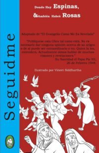 Cover image for Donde Hay Espinas, También Habrá Rosas