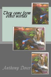 Cover image for They came from other worlds